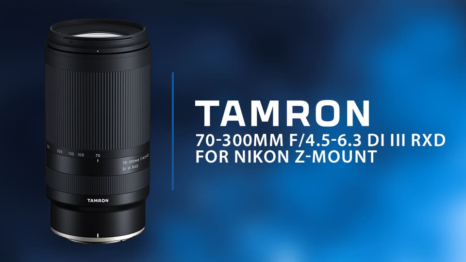 Tamron 70-300mm F/4.5-6.3 Di III RXD Nikon Z - A047
