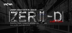 Ống kính Laowa 14mm f/4 FF RL Zero-D | Chính Hãng