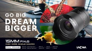 Ống kính Laowa 15mm f/4.5 0.5X Wide Angle Macro | Chính Hãng