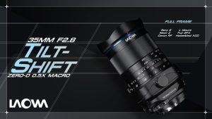 Ống kính Laowa 35mm f/2.8 Zero-D Tilt-Shift 0.5× Macro | Chính Hãng