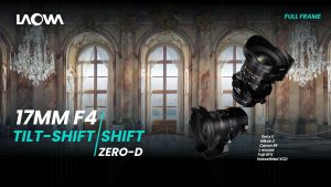 Ống kính Laowa 17mm f/4 Zer0-D Tilt-Shift/Shift | Chính Hãng