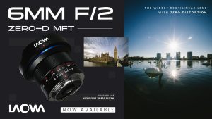 Ống kính siêu rộng Laowa 6mm f/2 Zero-D cho Olympus, Panasonic Lumix (MFT) | Chính Hãng